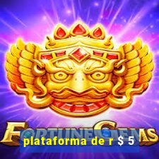 plataforma de r $ 5